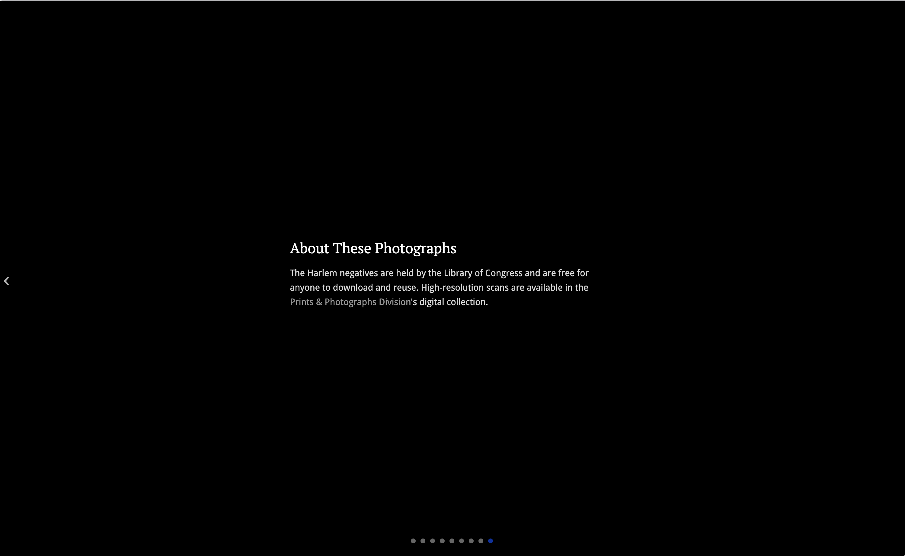 A black screen with left-aligned white text showing 'About These Photographs' as a heading followed by a paragraph and a link to the Library of Congress