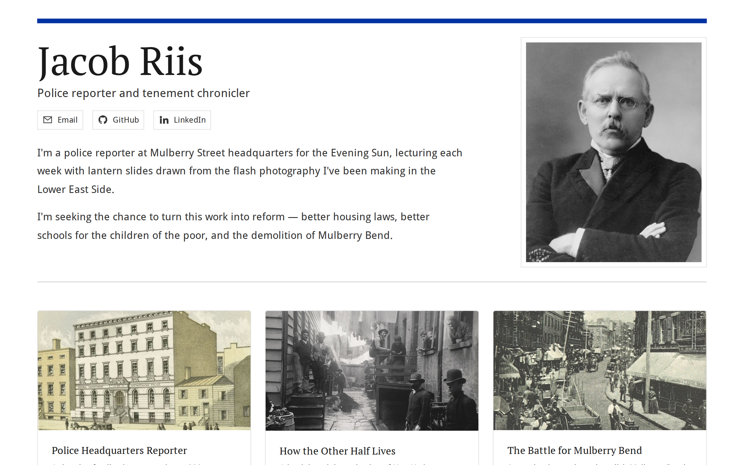The Riis portfolio homepage now showing Jacob Riis as the subject with his portrait, tagline, now/next paragraph, and three clip cards with real Riis photographs as thumbnails — all loaded from the YAML data file